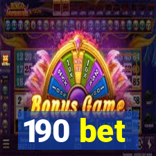 190 bet